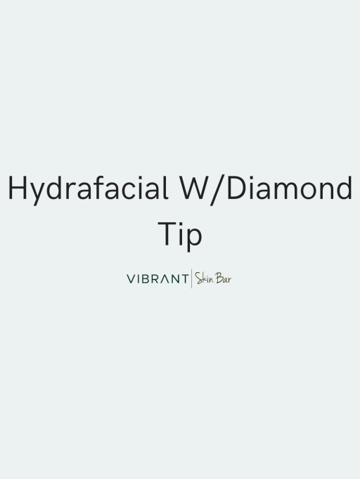 HydraFacial with Diamond Tip