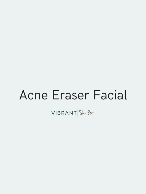 Acne Eraser Facial