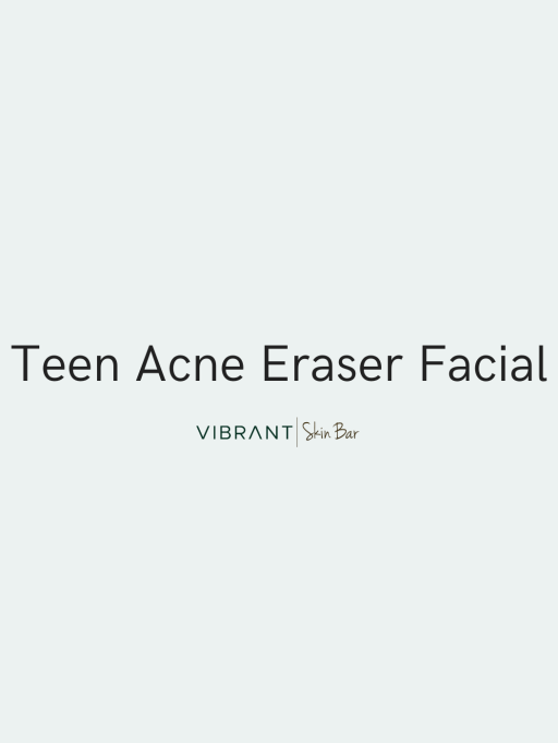 Teen Acne Eraser Facial