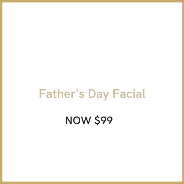 Father's day facial