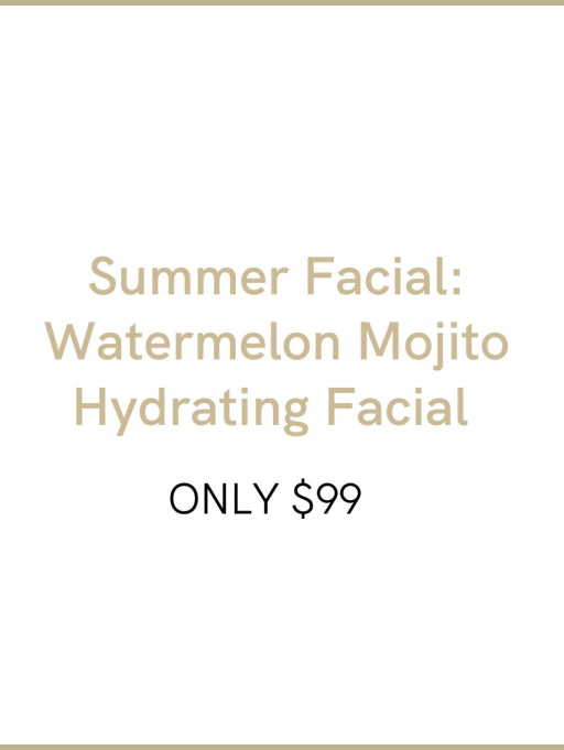Summer Facial: Watermelon Mojito Hydrating Facial